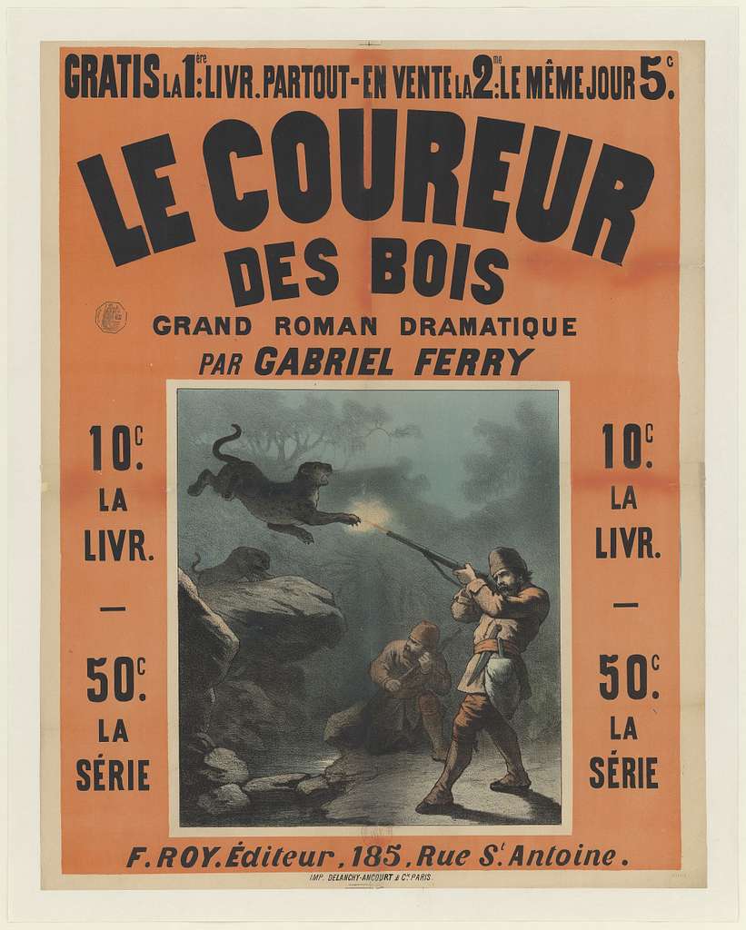 Title: Gratis le Coureur des bois, grand roman dramatique par Gabriel Ferry